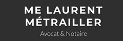 Métrailler Laurent Avocat · Notaire